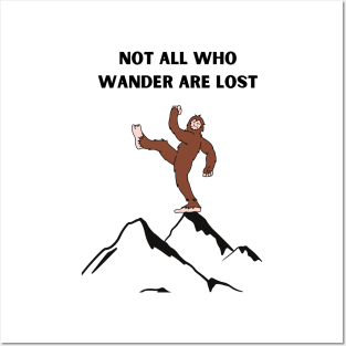 Bigfoot wander Posters and Art